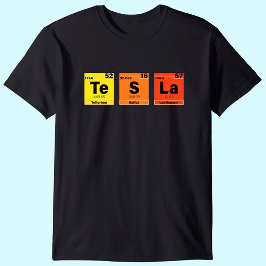 Tesla Periodic Table Te S La T-Shirt