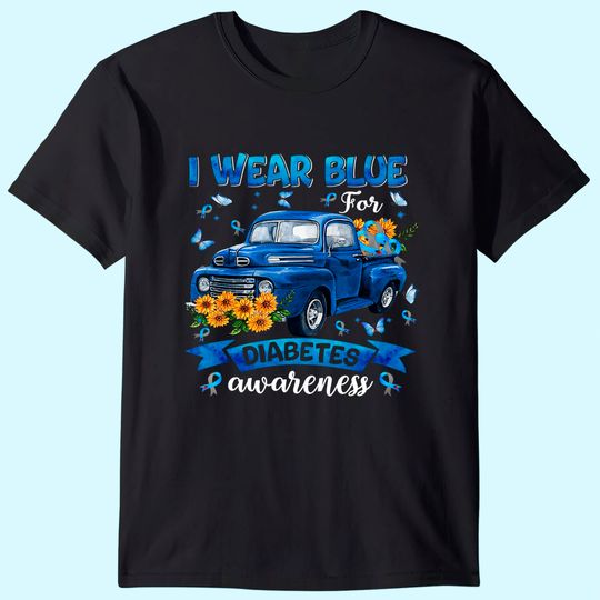 I Wear Blue For Diabetes Awareness T-Shirt