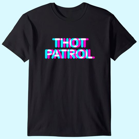 Thot Patrol Funny Meme Anaglyph T Shirt