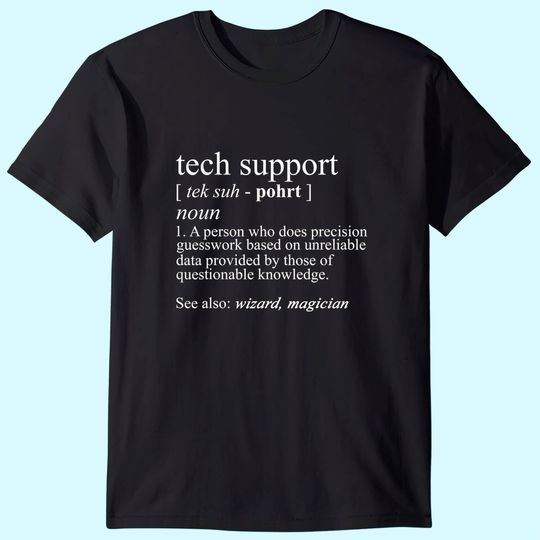 Tech Support Definition T Shirt