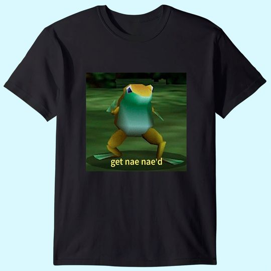 Get Nae Nae'd Dancing Frog Meme T Shirt