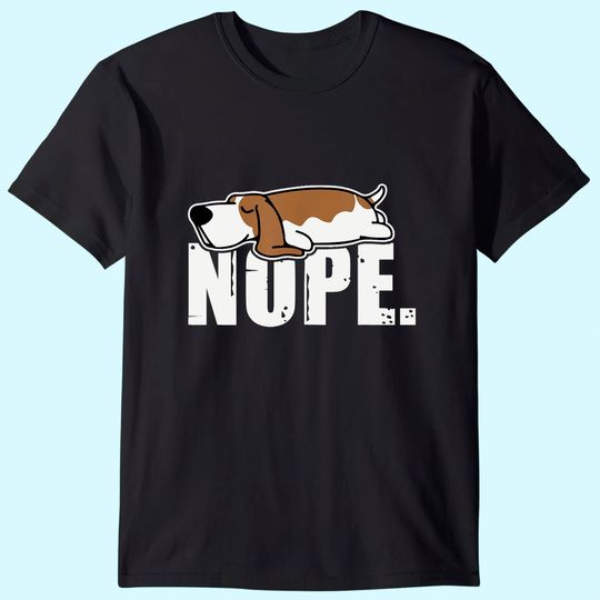 Nope Lazy Basset Hound Dog Sleeping T Shirt