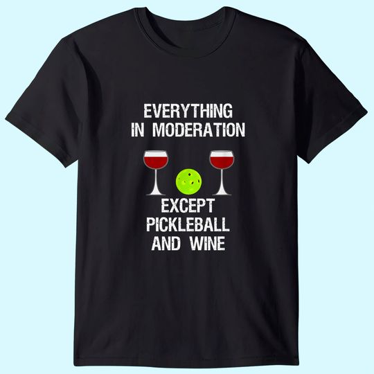 Pickleball Wine T Shirt