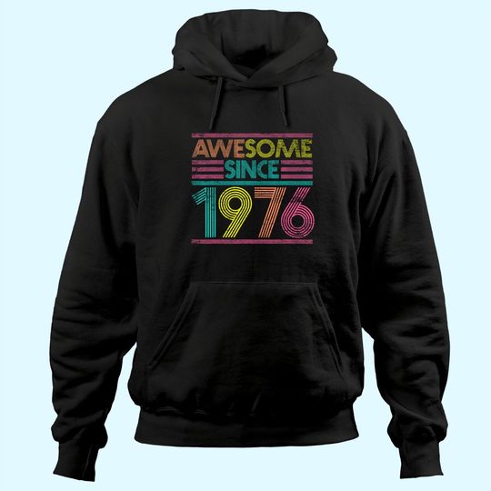 Awesome Since 1976 45th Birthday Gifts 45 Years Old Hoodie