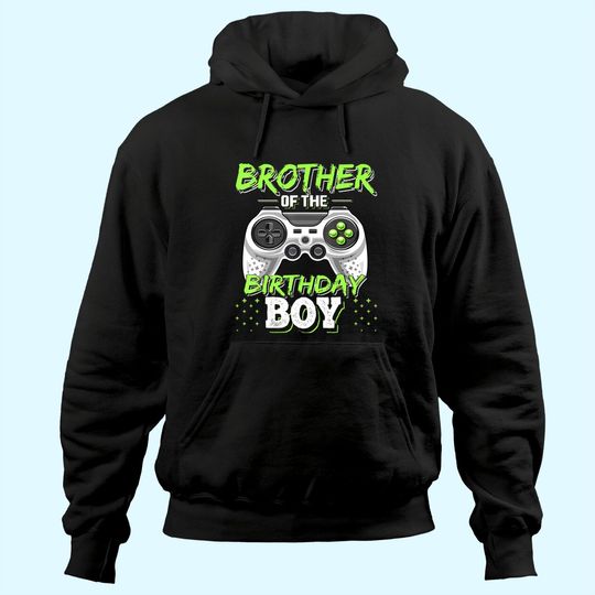 Brother of the Birthday Boy Matching Video Game Birthday Hoodie