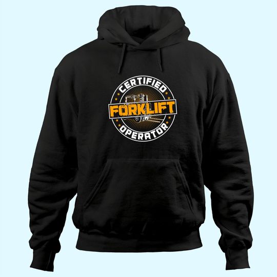 Certified Forklift Operator Funny Fork Lift Driver Premium Hoodie