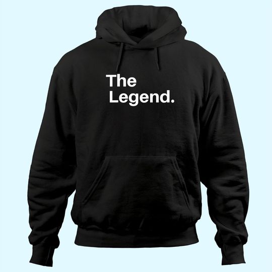 The Original The Remix The Legend Hoodie
