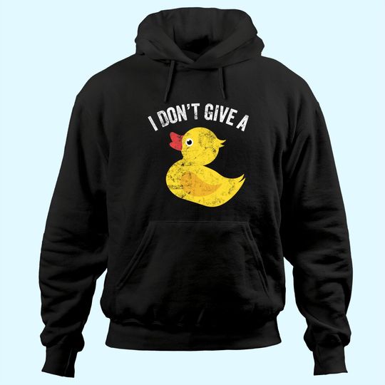 I Don't Give a Duck Distressed Vintage Look Hoodie