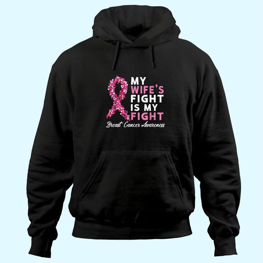 Mens My Wife's Fight Is My Fight Breast Cancer Husband Survivor Hoodie