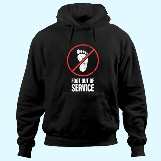 Funny Gift For A Foot Fracture / Broken Foot Hoodie