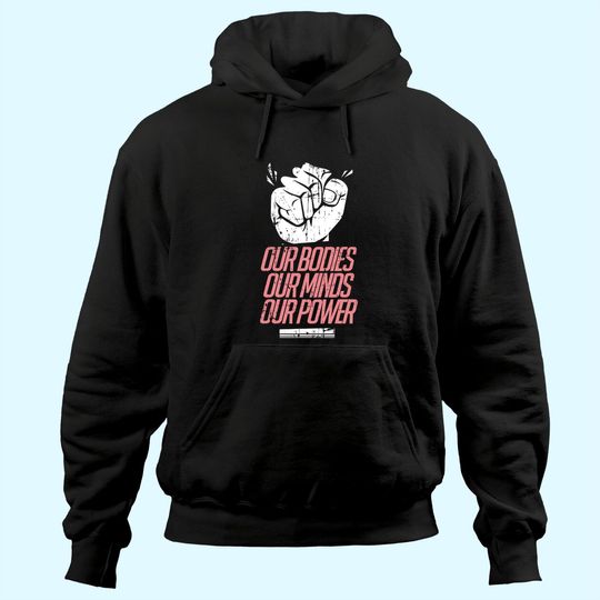 Feminist Hoodie - Power Womens Rights Support March Gifts