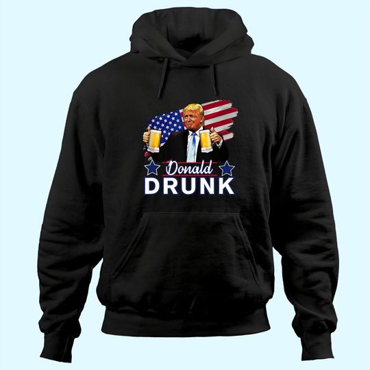 Trump 4th of July Funny Drinking Presidents - Donald Drunk Hoodie