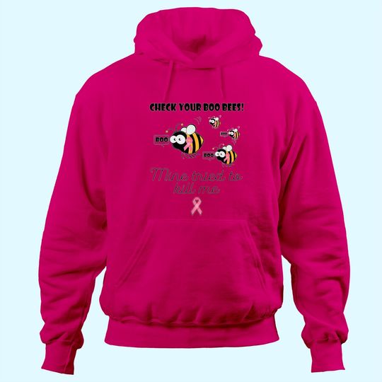 Check Your Boo Bees Mine Tried To Kill Me Breast Cancer Hoodie