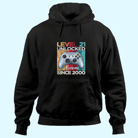 Level 21 Unlocked Awesome Since 2000 21st Birthday Hoodie