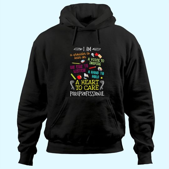 Paraprofessional Gift Heart To Care Paraprofessional Hoodie