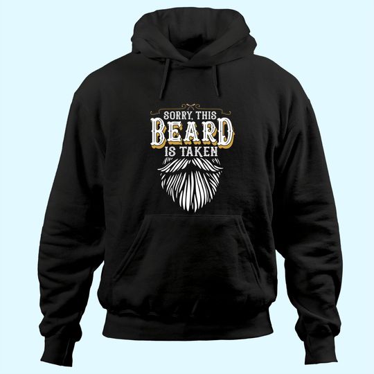 Mens Sorry This Beard is Taken Country Retro Valentines Day Hoodie