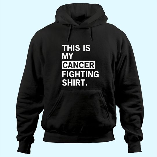 This Is My Cancer Fighting Chemo Awareness Hoodie
