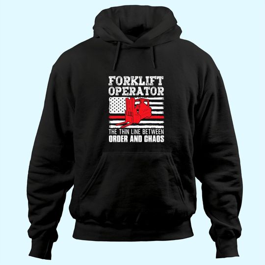 Forklift Operator The Thin Line American Flag Hoodie
