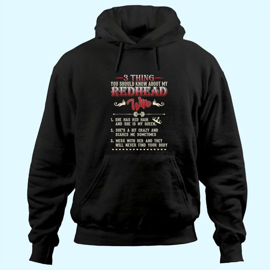 3 Thing You Should Know About My Redhead Wife Hoodie