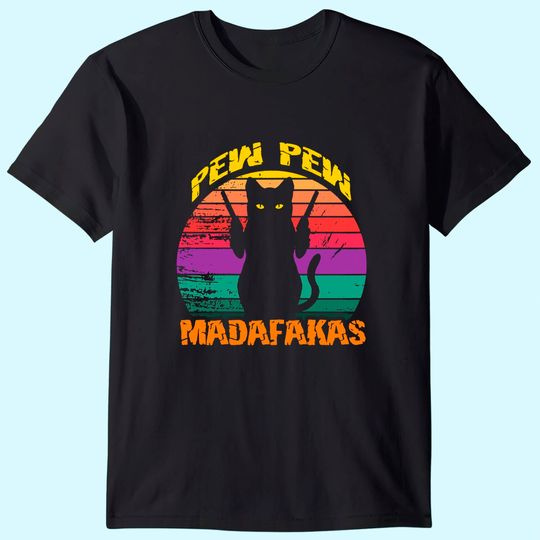 Pew Pew Madafakas Cat with Gun T-Shirt