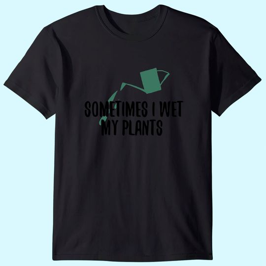 Womens Sometimes I Wet My Plants Funny Gardening V-Neck T-Shirt