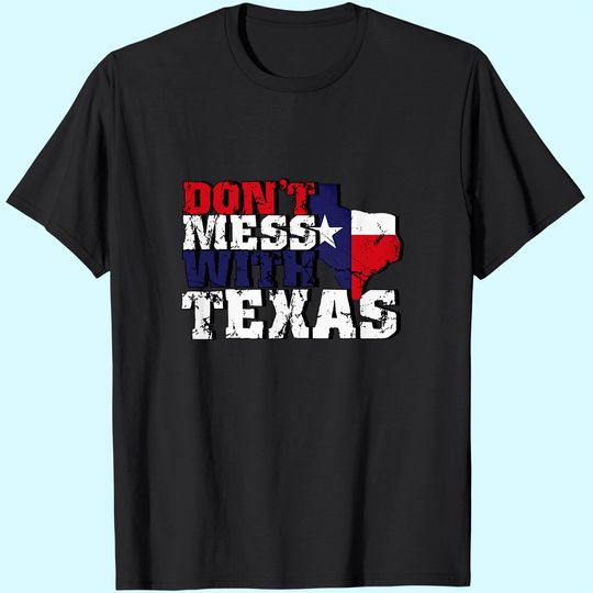 Men's Don't Mess with Texas T-Shirt