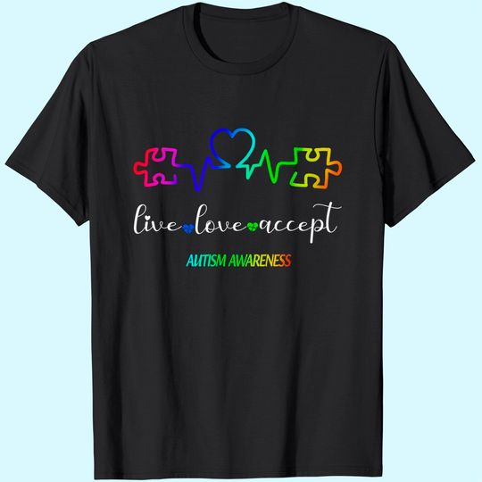 Live Love Accept Autism Awareness T-Shirt
