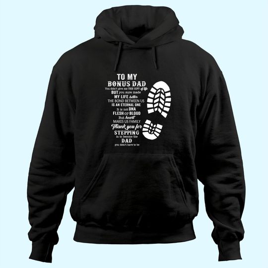Bonus Dad Fathers Day Gift from Stepdad for Daughter Son Hoodie