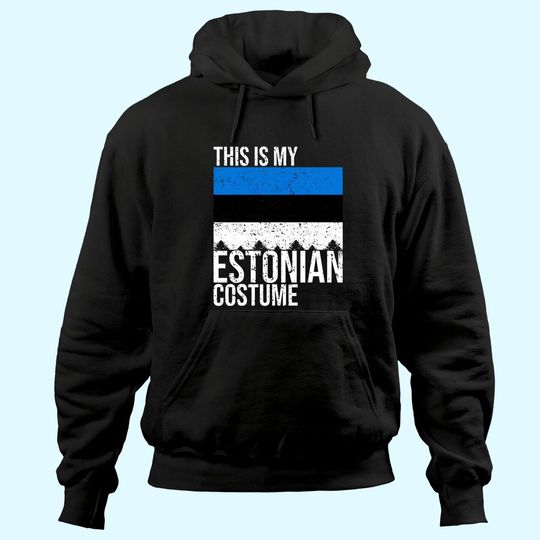 This is my Estonian Flag Costume For Halloween Hoodie