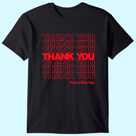 Thank You Bag T-Shirt T-Shirt