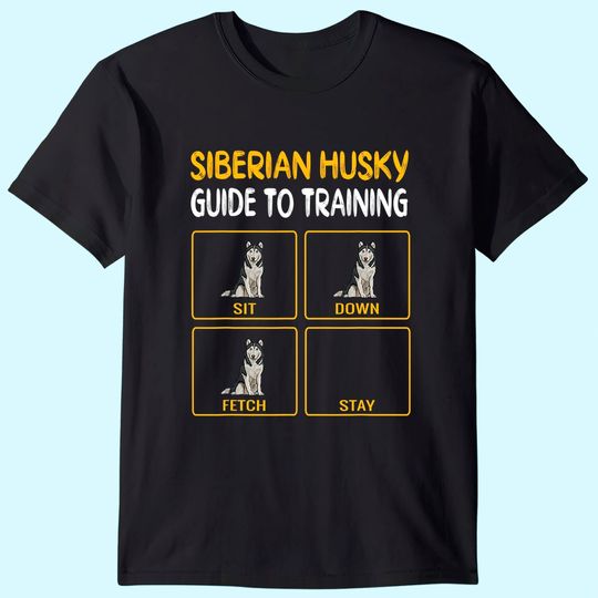 Siberian Husky Guide To Training Dog Obedience T-Shirt