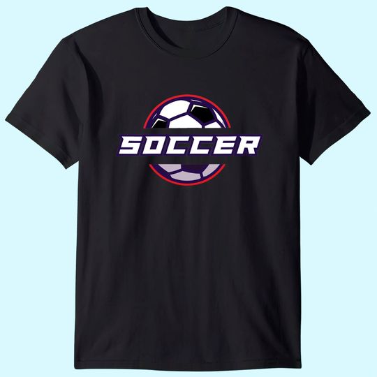 Soccer Player Fan Supporter Soccer Team T Shirt