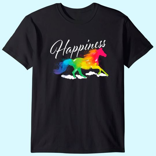 Happiness - Horse Lover Equestrian Horseback Rider T-Shirt