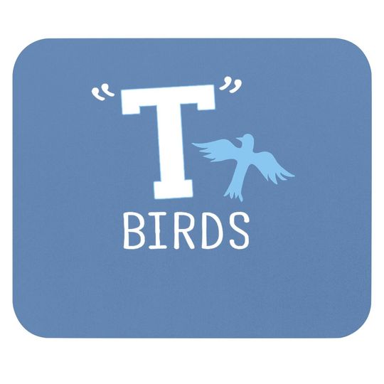 T Birds Mouse Pad