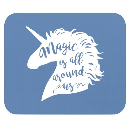 Unicorn Mouse Pad Magic Is All Around Us