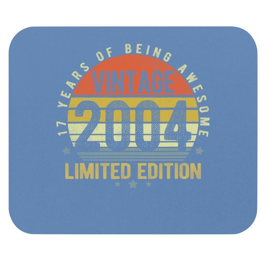 17 Year Old Vintage 2004 Limited Edition 17th Birthday Gifts Mouse Pad