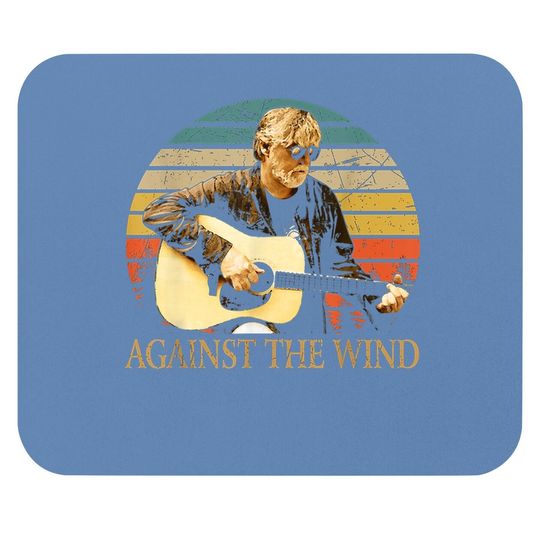 Vintage Retro Bob Arts Seger Love Musician Against The Wind Mouse Pad
