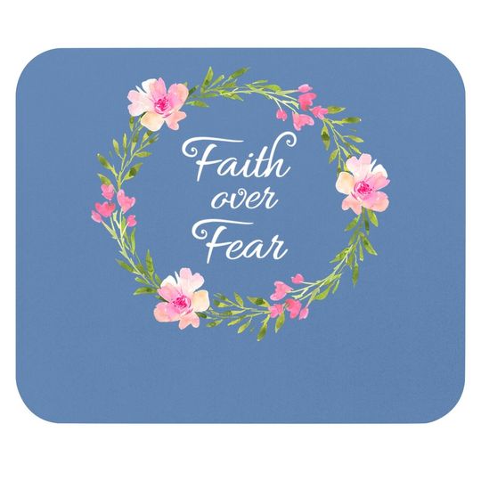 Inspirational, Faith Over Fear Mouse Pad. Spiritual Mouse Pad