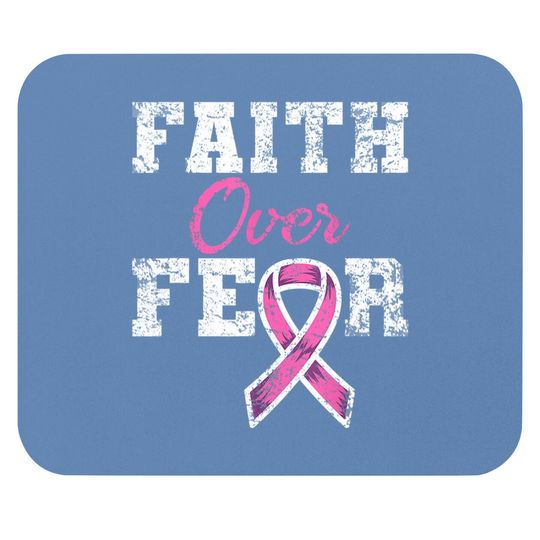 Faith Over Fear Breast Cancer Awareness Mouse Pad