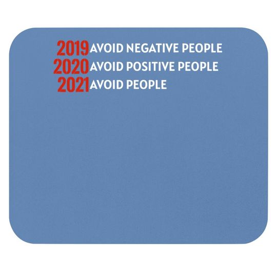 Avoid People Year 2021 Lockdown Social Distancing Mouse Pad