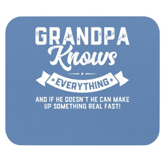 Mouse Pad Grandpa Knows Everything