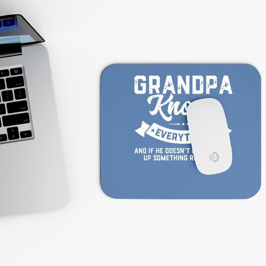Mouse Pad Grandpa Knows Everything