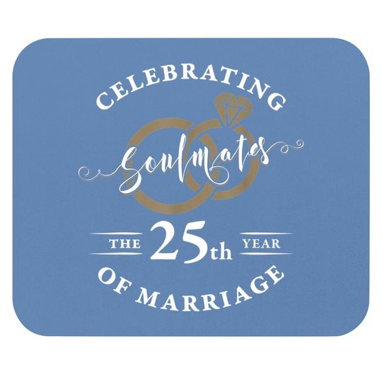 25th Wedding Anniversary Soulmates 25 Years Of Marriage Mouse Pad