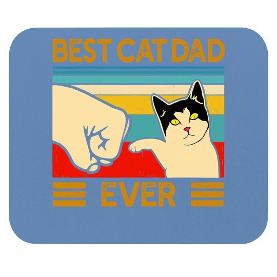 Best Cat Dad Ever Mouse Pad Funny Cat Daddy Father Day Gift Mouse Pad