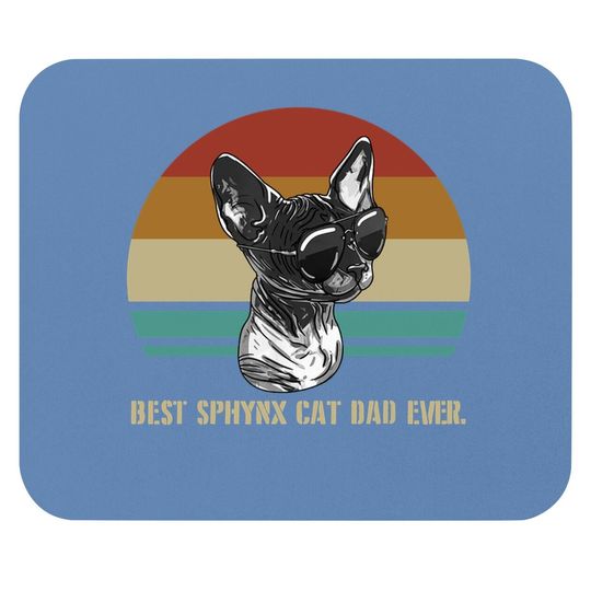 Best Sphynx Cat Dad Ever Retro Feline Animal Lover Gift Mouse Pad