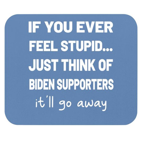 Joe Biden Funny Humor Trump 2024 Political Funny Biden Mouse Pad