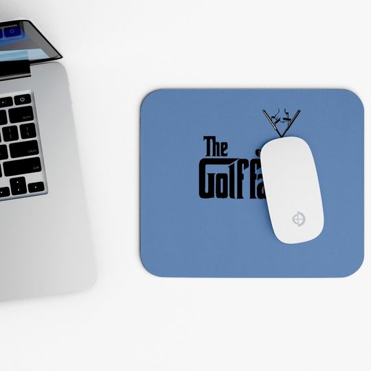 The Golffather Golf Father Funny Golfing Fathers Day Mouse Pad