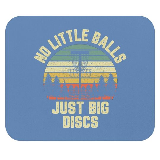 Disc Golf Mouse Pad Funny Retro No Little Balls Disc Golf Gift Mouse Pad