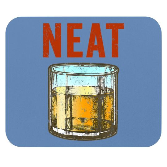 Whiskey Neat Old Fashioned Scotch And Bourbon Drinkers Mouse Pad