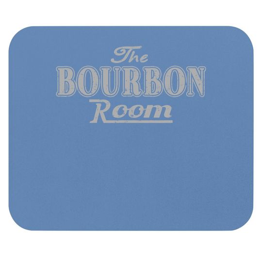 The Bourbon Room Mouse Pad